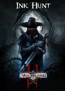 The Incredible Adventures of Van Helsing II - Ink Hunt
