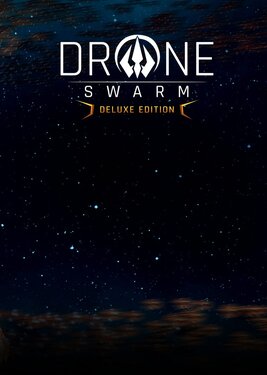 Drone Swarm - Deluxe Edition постер (cover)