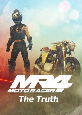 Moto Racer 4 - The Truth