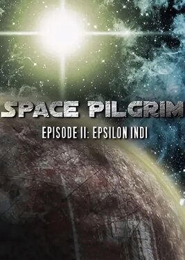 Space Pilgrim Episode II: Epsilon Indi постер (cover)