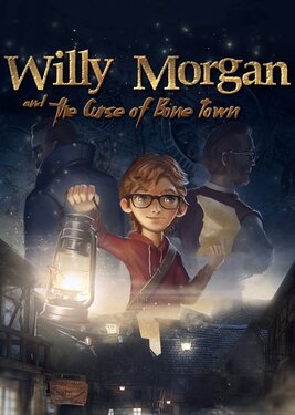 Willy Morgan and the Curse of Bone Town постер (cover)