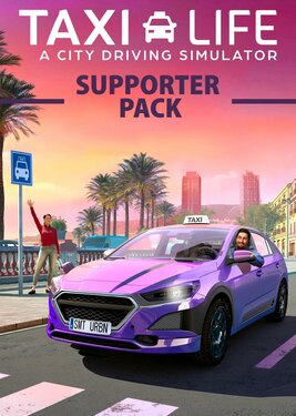 Taxi Life: A City Driving Simulator - Supporter Pack постер (cover)