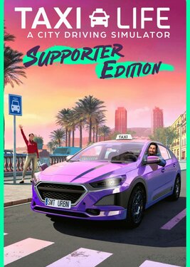 Taxi Life: A City Driving Simulator - Supporter Edition постер (cover)