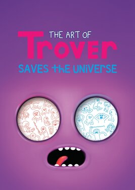 Trover Saves the Universe постер (cover)