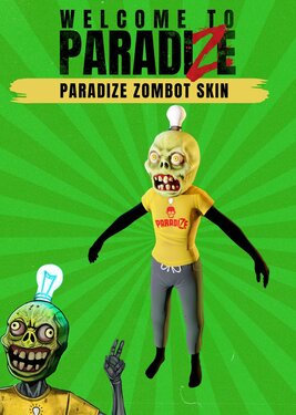 Welcome to ParadiZe - ParadiZe Zombot Skin постер (cover)