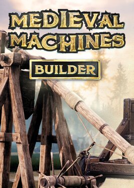 Medieval Machines Builder постер (cover)