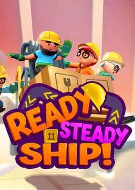 Ready, Steady, Ship! постер (cover)