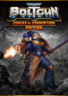 Warhammer 40,000: Boltgun - Forges of Corruption Edition poster (cover)