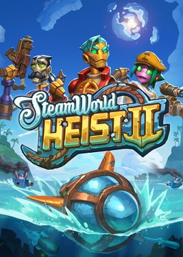 SteamWorld Heist II