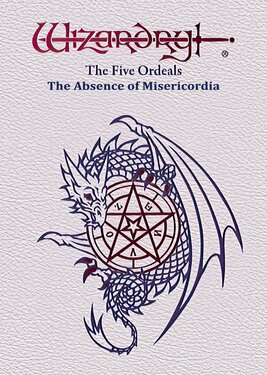 Wizardry: The Five Ordeals - Scenario "The Absence of Misericordia" постер (cover)