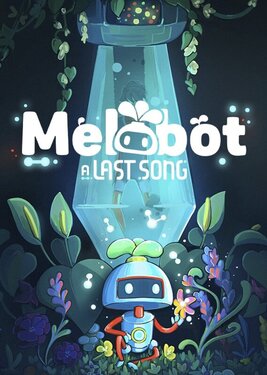 Melobot - A Last Song постер (cover)