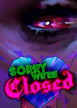 Sorry We're Closed постер (cover)