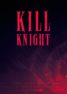 KILL KNIGHT постер (cover)