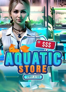 Aquatic Store Simulator постер (cover)