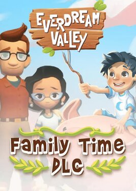 Everdream Valley: Family Time постер (cover)