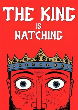 The King is Watching
