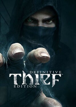 Thief: Definitive Edition постер (cover)