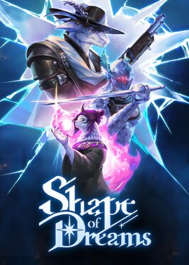 Shape of Dreams