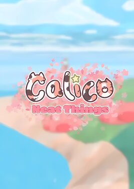 Calico - Neat Things