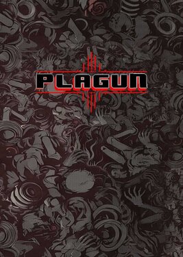 PLAGUN – The Plague Goes On постер (cover)