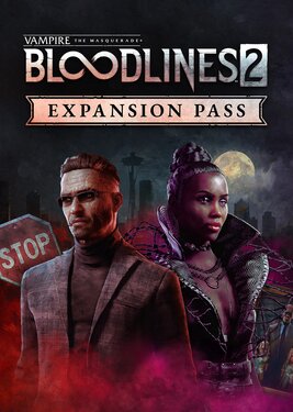 Vampire: The Masquerade - Bloodlines 2 - Expansion Pass постер (cover)