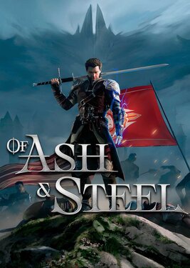 Of Ash and Steel