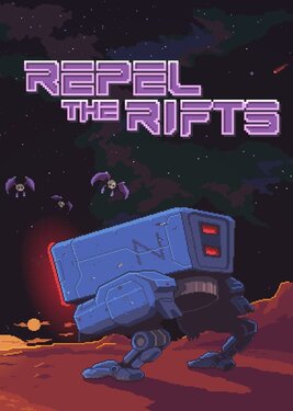 Repel The Rifts постер (cover)