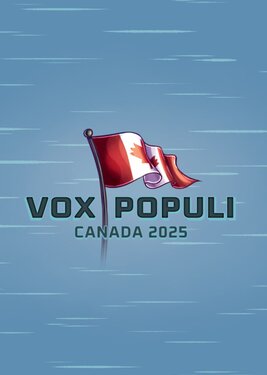 Vox Populi: Canada 2025 постер (cover)