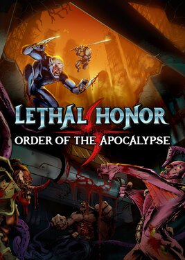 Lethal Honor - Order of the Apocalypse постер (cover)