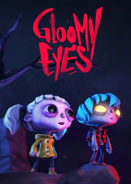 Gloomy Eyes постер (cover)