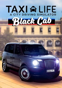 Taxi Life: A City Driving Simulator - Black Cab постер (cover)