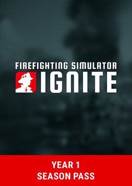 Firefighting Simulator: Ignite - Year 1 Season Pass