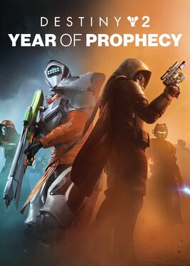 Destiny 2: Year of Prophecy