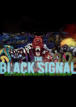 The Black Signal - DLC Pack: Monsters of Legend