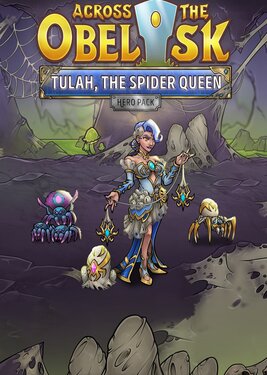 Across the Obelisk: Tulah, the Spider Queen постер (cover)