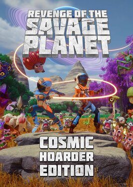 Revenge of the Savage Planet - Cosmic Hoarder Edition