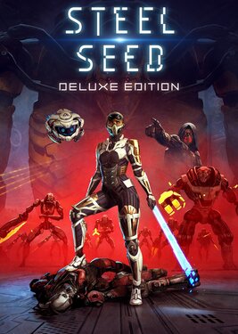 Steel Seed - Deluxe Edition постер (cover)