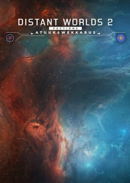 Distant Worlds 2: Factions - Atuuk and Wekkarus постер (cover)