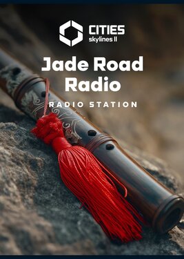 Cities: Skylines II - Jade Road Radio