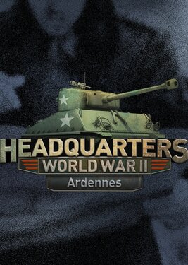 Headquarters: World War II - Ardennes