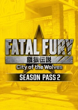 FATAL FURY: CotW - Season Pass 2 постер (cover)