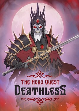Deathless. The Hero Quest
