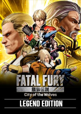FATAL FURY: City of the Wolves - Legend Edition постер (cover)