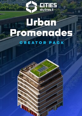 Cities: Skylines II - Creator Pack: Urban Promenades