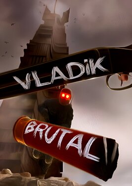 VLADiK BRUTAL