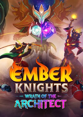 Ember Knights - Wrath of the Architect