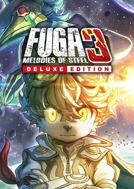 Fuga: Melodies of Steel 3 - Deluxe Edition