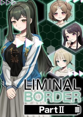 Liminal Border Part II