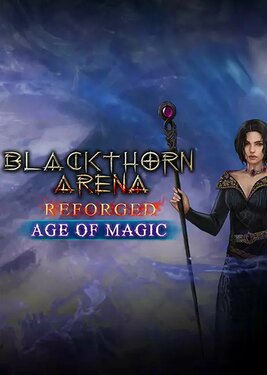 Blackthorn Arena: Reforged - Age of Magic