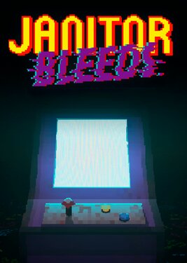 JANITOR BLEEDS